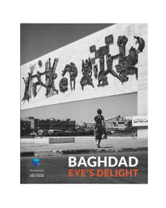Baghdad: Eye’s Delight
