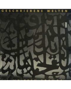 A Written Cosmos (Geschriebene Welten) - English/ Arabic version