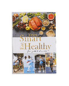 Train Smart Eat Healthy