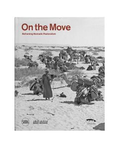 On the Move: Reframing Nomadic Pastoralism