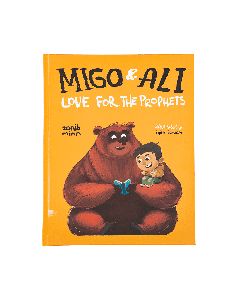 Migo & Ali: Love for the Prophets Book