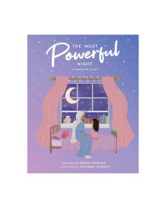 "The Most Powerful Night" A Ramadan Story Book