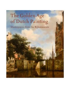  The Golden Age of Dutch Painting - Masterpieces from the Rijksmuseum