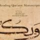 Reading Qur’anic Manuscripts