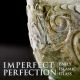 Imperfect Perfections Early Islamic Glass