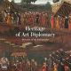 Heritage of Art Diplomacy - Memoirs of an Ambassador