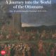 A Journey into the World of Ottomans