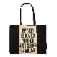 Yto Barrada – My Very Educated Mother Just Served Us Nougat - Tote Bag