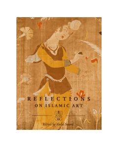 Reflections on Islamic Art